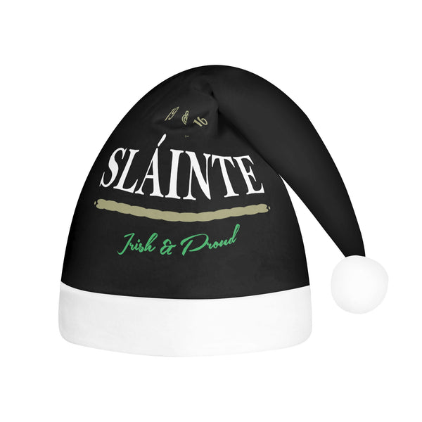Sláinte....Irish & Proud Christmas Santa Hat