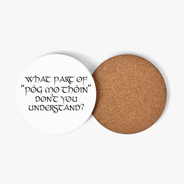 What Part Of "Póg Mo Thóin" Dont You Understand? Wood Coasters (Set of 4 Coasters)