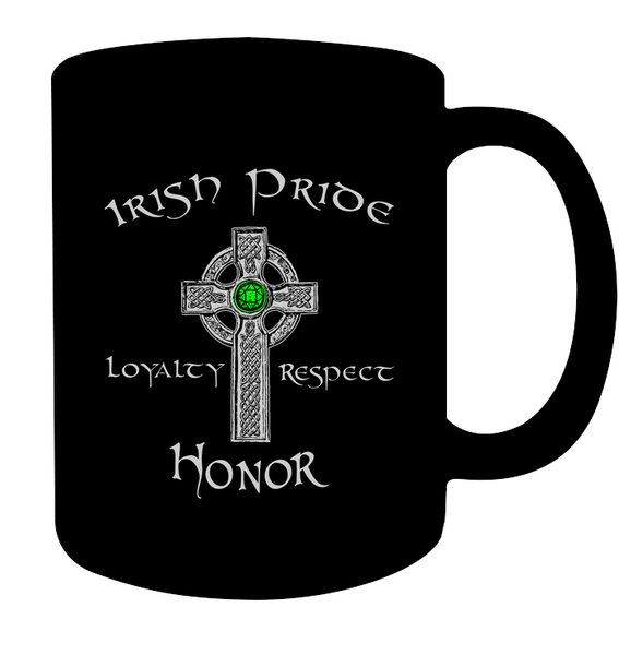 Irish Pride, Loyalty, Respect, Honor