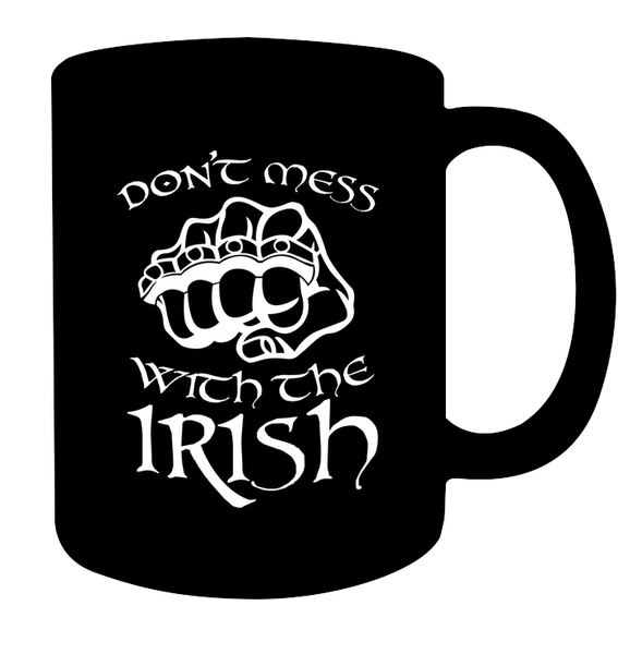 Don't Mess With The Irish