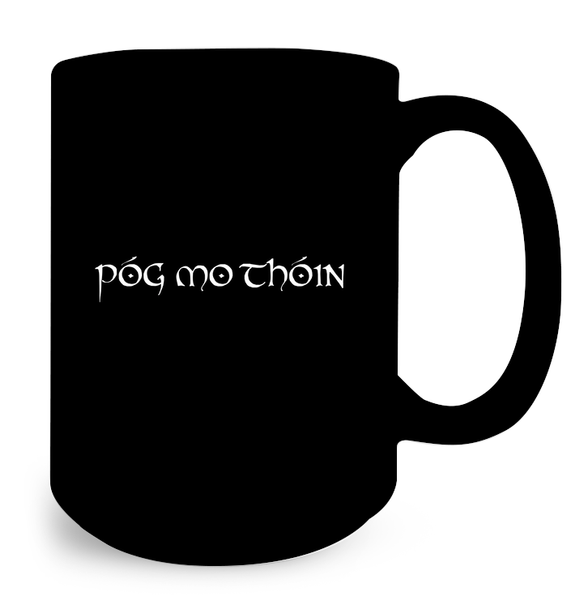 Póg Mo Thóin Mug
