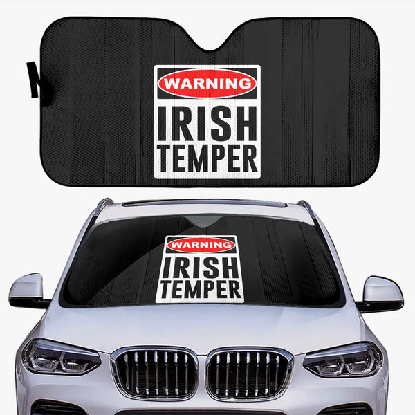 WARNING...Irish Temper Car Sun Shade