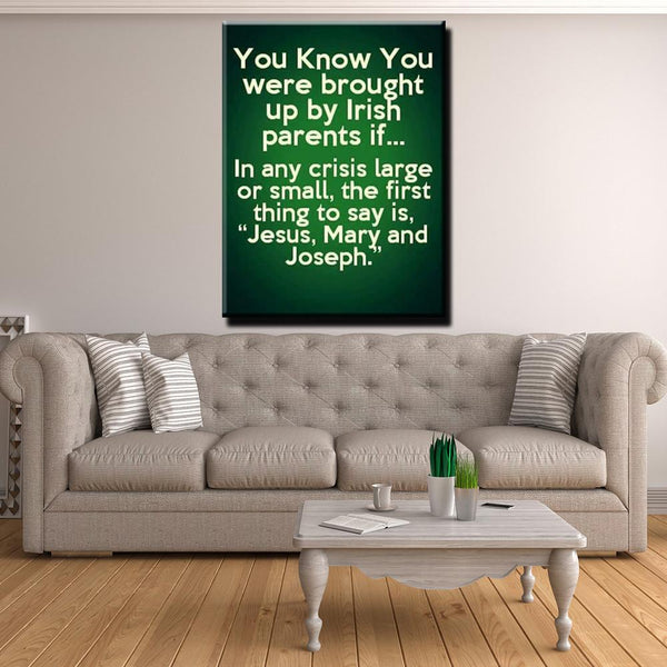 ☘️ You Know You Were Brought Up By Irish Parents Canvas Print Wall Art ☘️