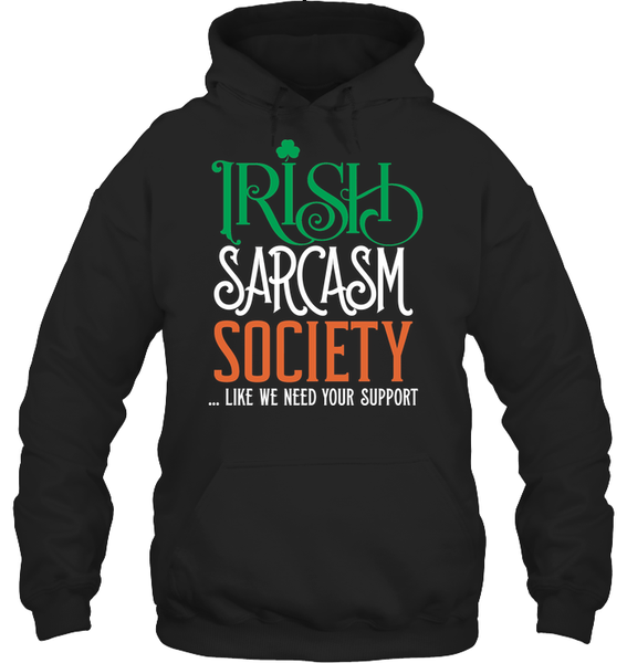 Irish Sarcasm Society....