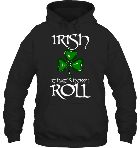 Irish....That's How I Roll