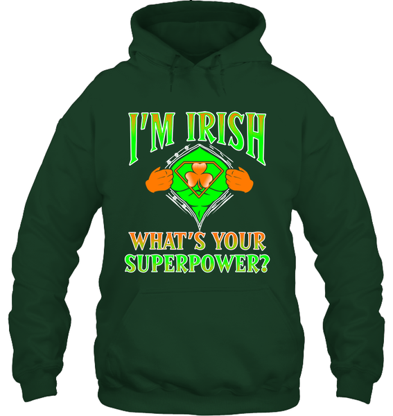 I'm Irish...What's Your Superpower?