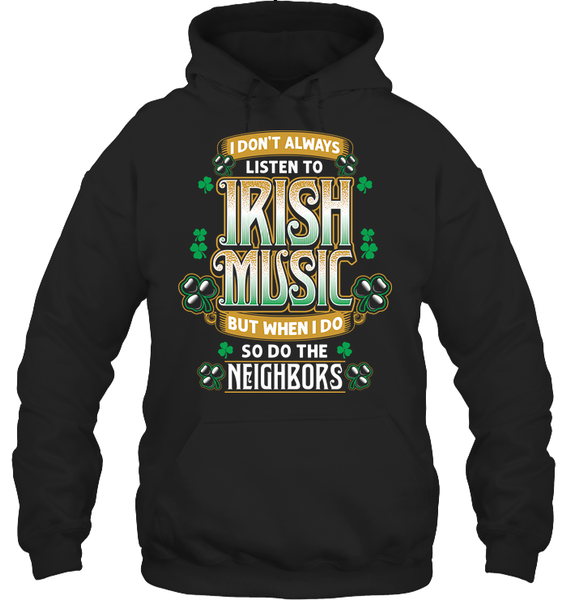 I Don't Always Listen To Irish Music...