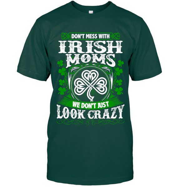 Don't Mess With Irish Moms