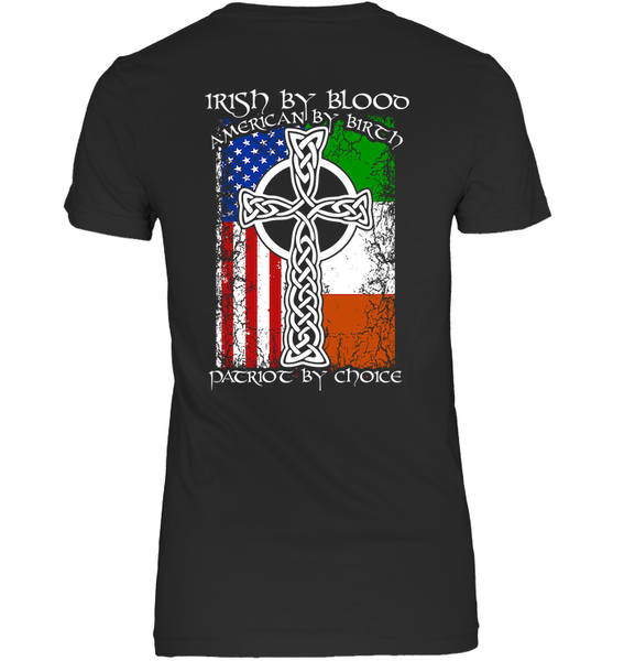 Irish By Blood....American By Birth (Back Print With Shamrock Front Print)
